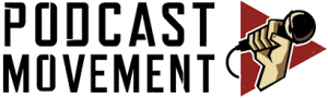 Podcast Movement ACCESS Event Solutions Client